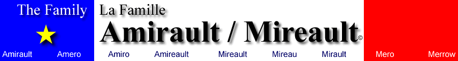 The Amirault - Mireault Family Home Page